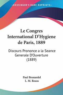 Le Congres International D'Hygiene de Paris, 1889