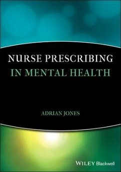 Nurse Prescribing in Mental Health - Jones, Adrian