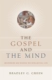 Gospel and the Mind