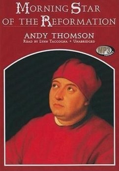 Morning Star of the Reformation - Thomson, Andy