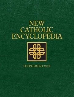 New Catholic Encyclopedia: Supplement 2010, 2 Volume Set