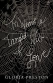 To Weave a Tangled Web of Love