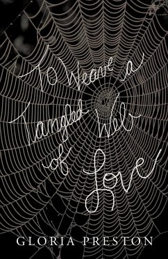 To Weave a Tangled Web of Love - Gloria Preston, Preston; Gloria Preston