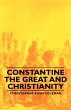 Constantine the Great and Christianity - Bild 1