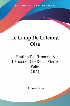 Le Camp De Catenoy, Oise