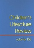 Children's Literature Review: Excerts from Reviews, Criticism, and Commentary on Books for Children and Young People