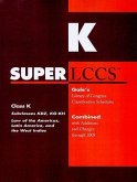 SUPERLCCS Class K: Subclasses KDZ, KG-KH Law of the Americas, Latin America, and the West Indies
