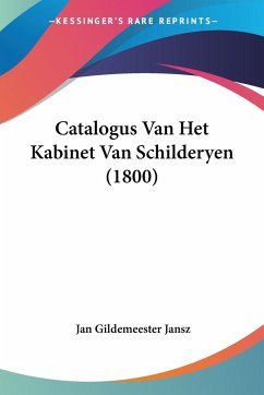 Catalogus Van Het Kabinet Van Schilderyen (1800)