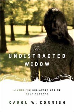 The Undistracted Widow - Cornish, Carol W