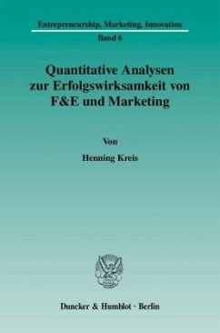 Quantitative Analysen zur Erfolgswirksamkeit von F&E und Marketing - Kreis, Henning