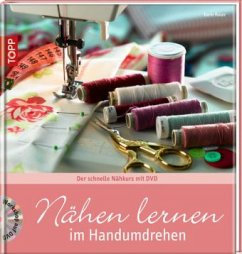 Nähen lernen im Handumdrehen, m. DVD - Roser, Karin