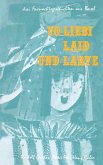 Vo Liebi, Laid und Larve