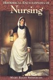 Historical Encyclopedia of Nursing