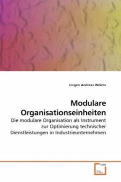 Modulare Organisationseinheiten - Wölms, Jürgen Andreas