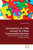Development of a CRM Concept for a Mass Customization Business