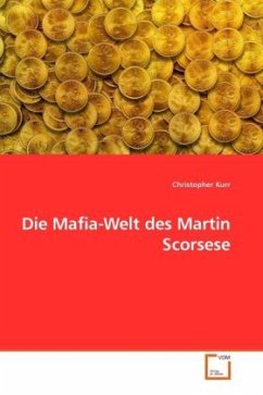 Die Mafia-Welt des Martin Scorsese - Kurr, Christopher