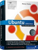 Ubuntu GNU/Linux: Das umfassende Handbuch, aktuell zu Ubuntu 10.04 LTS »Lucid Lynx« (Galileo Computing)