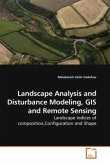 Landscape Analysis and Disturbance Modeling, GIS and Remote Sensing