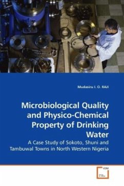 Microbiological Quality and Physico-Chemical Property of Drinking Water - RAJI, Mudasiru I. O.