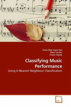 Classifying Music Performance - Soh, Chew May Joyce;Tischer, Peter;Shetty, Pravin