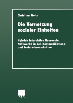 Die Vernetzung sozialer Einheiten - Stoica, Cristina