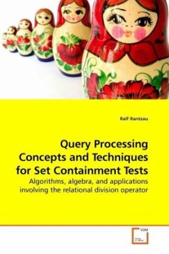 Query Processing Concepts and Techniques for Set Containment Tests - Rantzau, Ralf