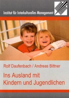 Ins Ausland mit Kindern und Jugendlichen - Daufenbach, Rolf;Bittner, Andreas