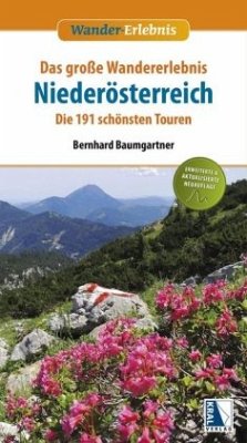Das große Wandererlebnis Niederösterreich - Baumgartner, Bernhard