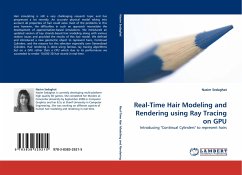 Real-Time Hair Modeling and Rendering using Ray Tracing on GPU