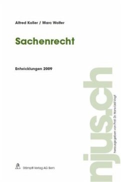 Sachenrecht, Entwicklungen 2009 - Koller, Alfred;Wolfer, Marc