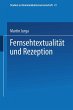 Fernsehtextualität und Rezeption - Bild 1
