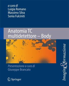 Anatomia Tc Multidetettore - Body - Romano, Luigia;Silva, Massimo;Fulciniti, Sonia