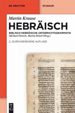 Hebräisch - Biblisch-hebräische Unterrichtsgrammatik - Krause, Martin