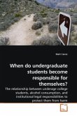When do undergraduate students become responsible for themselves?