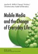 Mobile Media and the Change of Everyday... - Bild 1