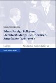 Ethnic Foreign Policy und Identitätsbildung: Die Griechisch-Amerikaner (1964-1978)