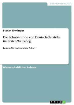 Die Schutztruppe von Deutsch-Ostafrika im Ersten Weltkrieg - Horstmann, Harry