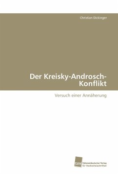 Der Kreisky-Androsch-Konflikt - Dickinger, Christian