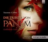 Gefährliche Liebe / Die Tribute von Panem Bd.2 (6 Audio-CDs)