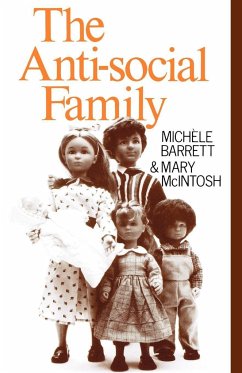 The Anti-Social Family - Barrett, Michele; Mcintosh, Mary