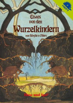 Etwas von den Wurzelkindern / Igelheft 7 - v. Olfers, Sibylle