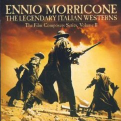 The Legendary Italien Westerns - Ennio Morricone