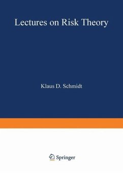 Lectures on Risk Theory - Schmidt, Klaus D.