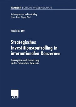 Strategisches Investitionscontrolling in internationalen Konzernen - Ott, Frank M.
