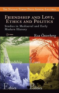 Friendship and Love, Ethics and Politics - Österberg, Eva