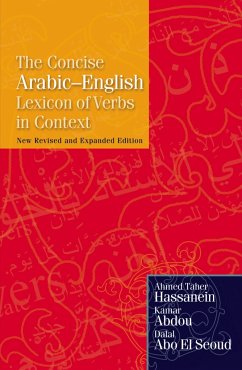 The Concise Arabic-English Lexicon of Verbs in Context - Hassanein, Ahmed Taher; Abdou, Kamar Mostafa; Seoud, Dalal Abo El
