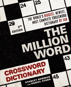 The Million Word Crossword Dictionary, 2nd Edition - Newman, Stanley; Stark, Daniel