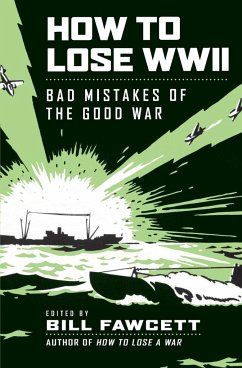 How to Lose WWII - Fawcett, Bill