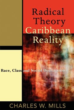 Radical Theory, Caribbean Reality