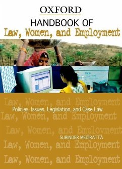 Handbook of Law, Women, and Employment in India Policies, Issues, Legislation, and Case Law - Medriatta, Surinder